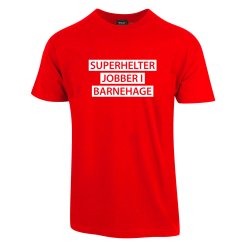 SUPERHELTER JOBBER I BARNEHAGE T-SHIRT