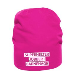 SUPERHELTER JOBBER I BARNEHAGE SACO LUE