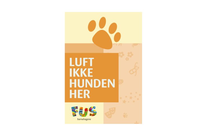 LUFT IKKE HUNDEN HER 20x29cm